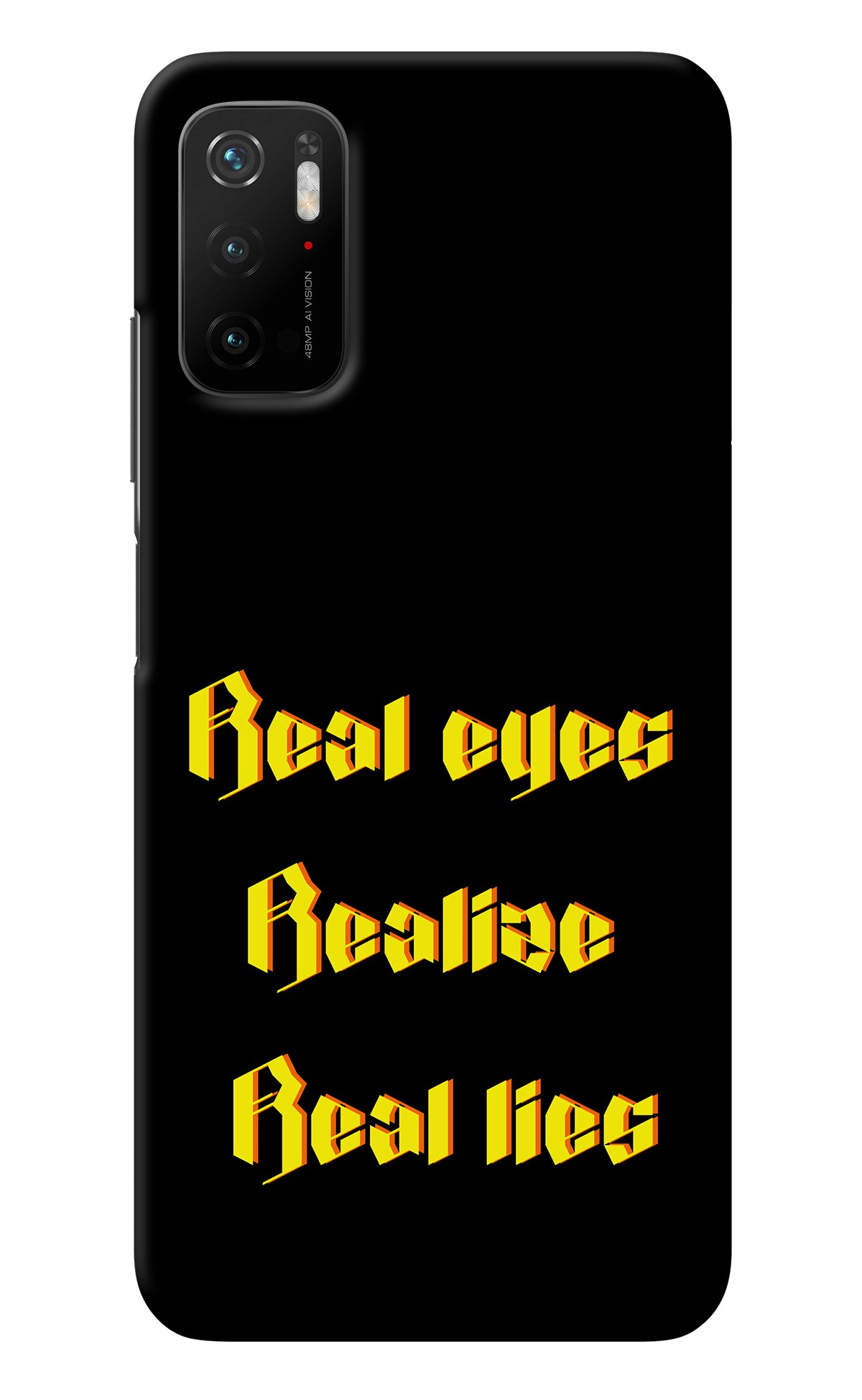 Real Eyes Realize Real Lies Poco M3 Pro 5G Back Cover