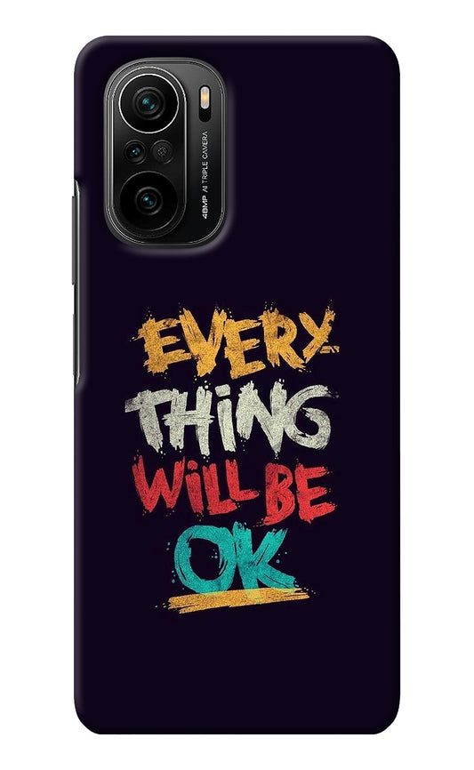 Everything Will Be Ok Mi 11X/11X Pro Back Cover