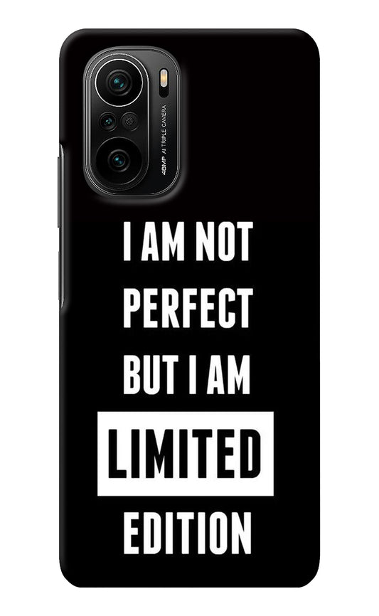 I Am Not Perfect But I Am Limited Edition Mi 11X/11X Pro Back Cover