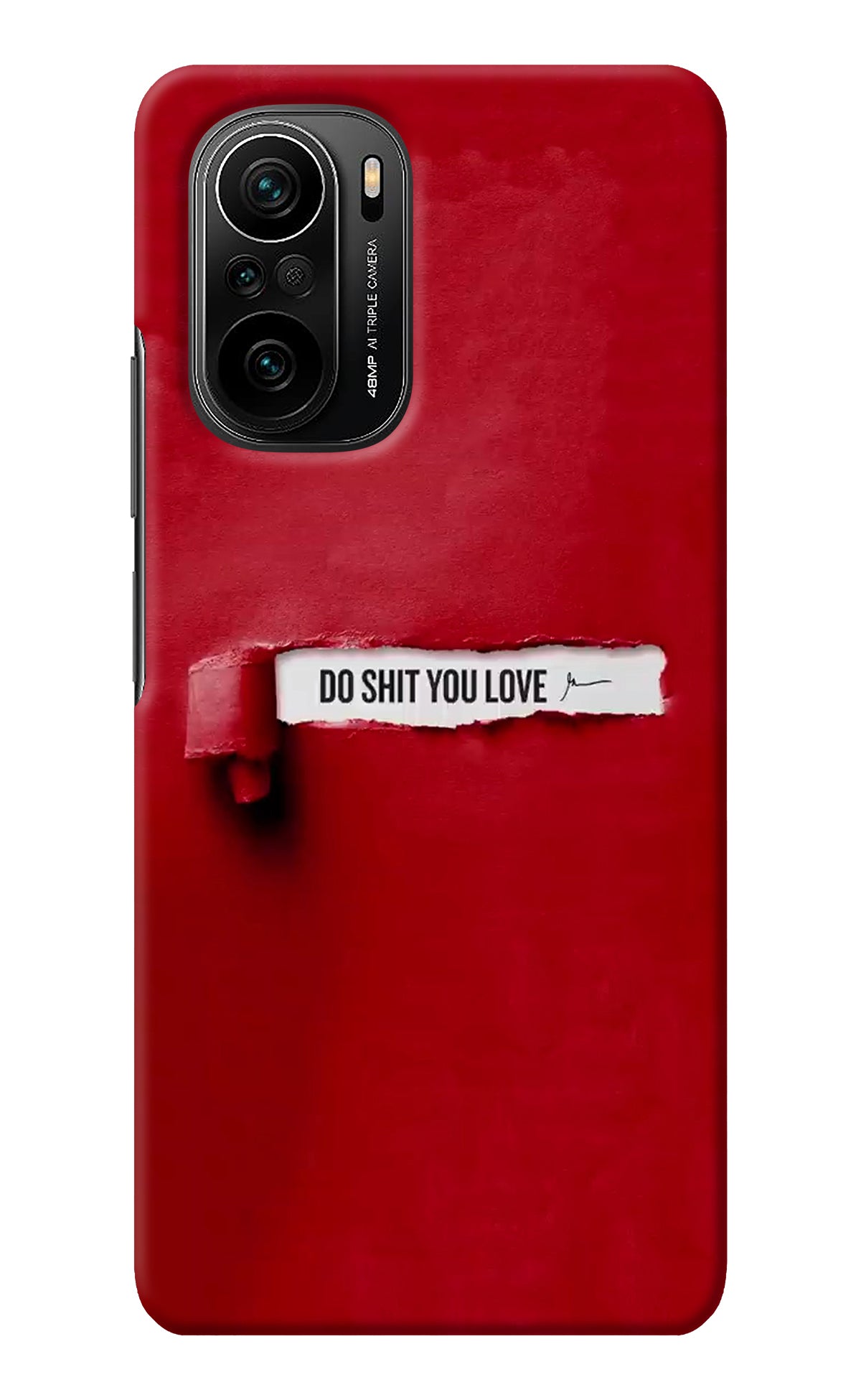 Do Shit You Love Mi 11X/11X Pro Back Cover