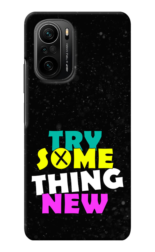 Try Something New Mi 11X/11X Pro Back Cover