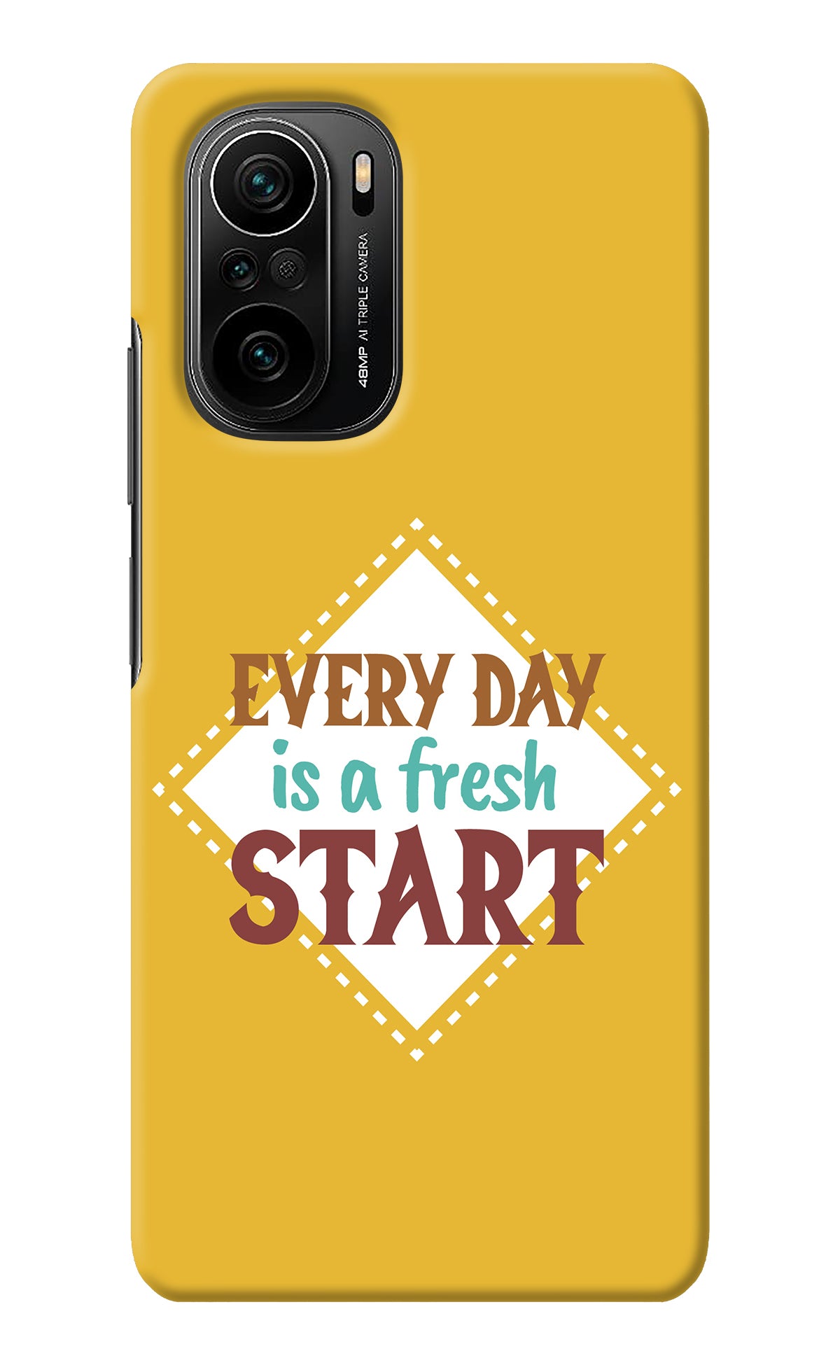 Every day is a Fresh Start Mi 11X/11X Pro Back Cover