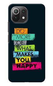 Do More Of What Makes You Happy Mi 11 Lite Back Cover