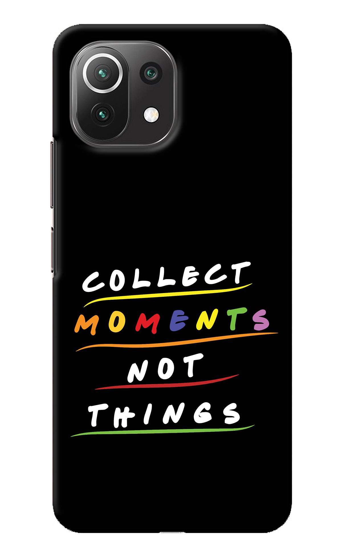 Collect Moments Not Things Mi 11 Lite Back Cover