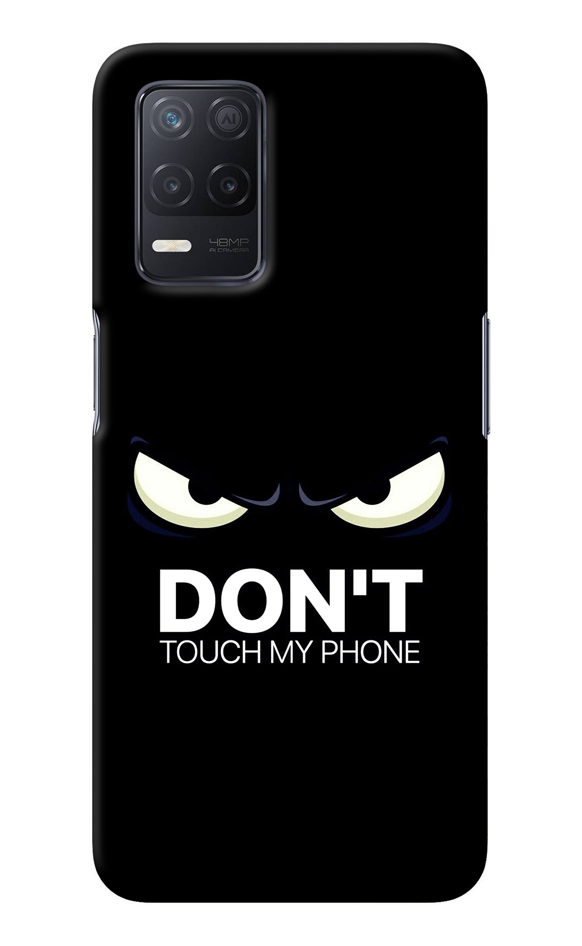 Don'T Touch My Phone Realme 8 5G/8s 5G Back Cover