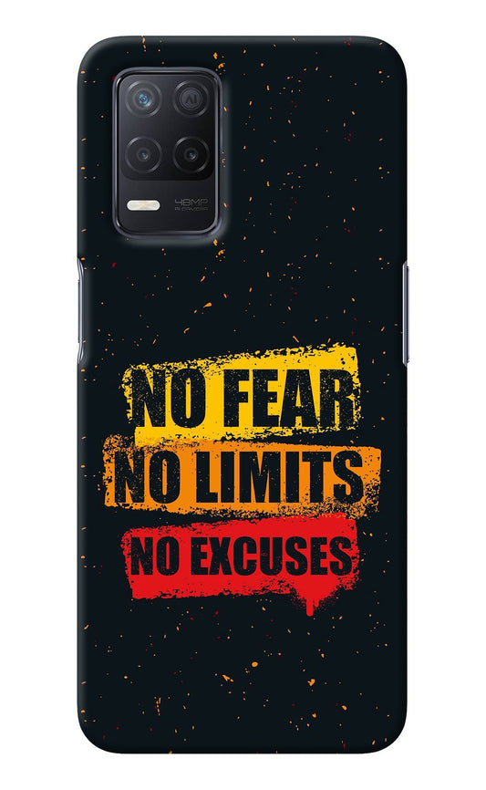 No Fear No Limits No Excuse Realme 8 5G/8s 5G Back Cover