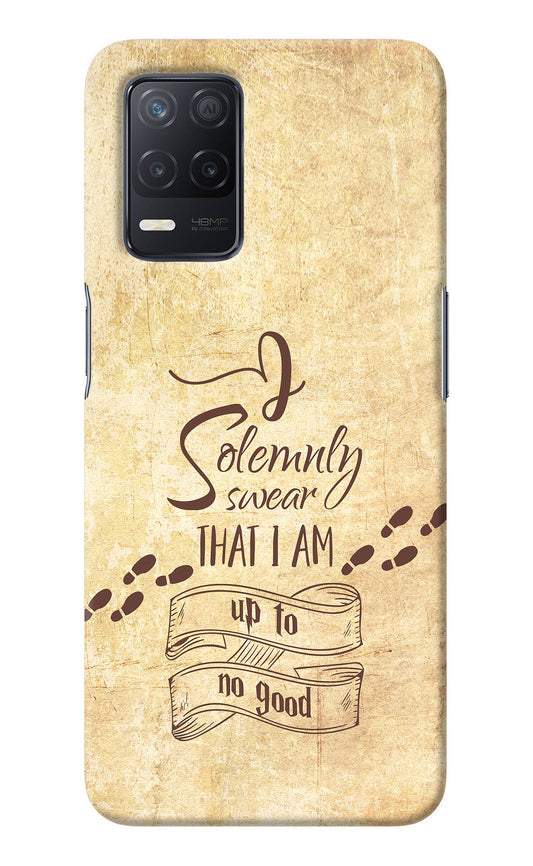 I Solemnly swear that i up to no good Realme 8 5G/8s 5G Back Cover