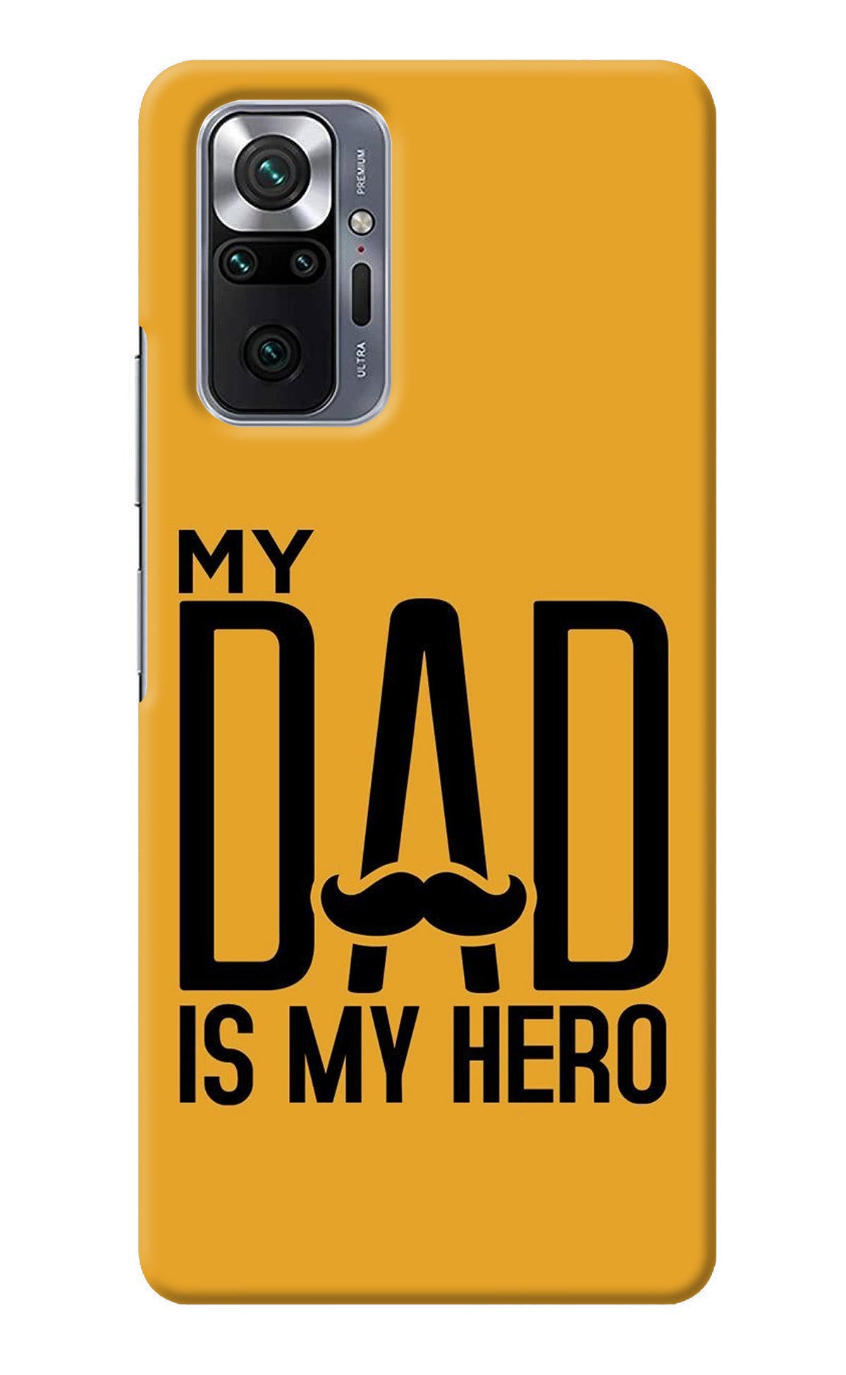 My Dad Is My Hero Redmi Note 10 Pro Max Back Cover