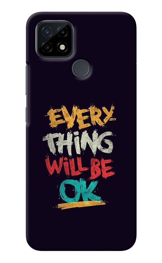 Everything Will Be Ok Realme C21 Back Cover