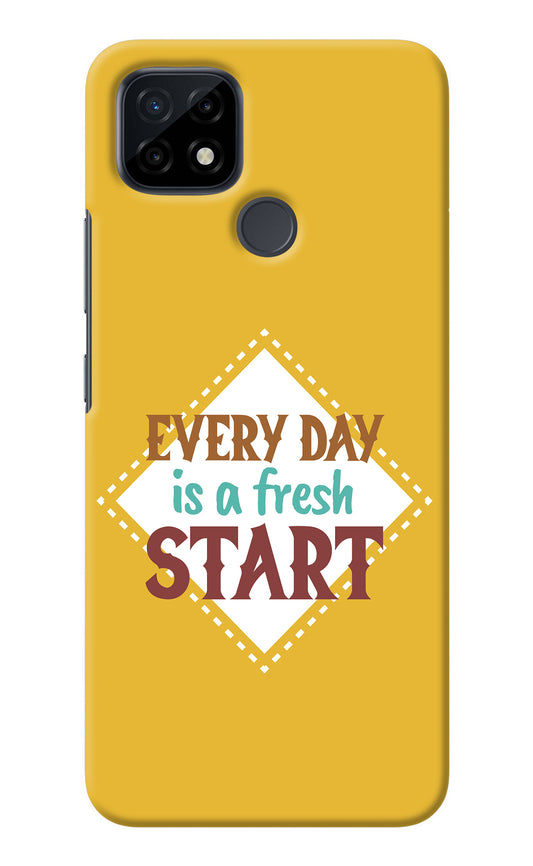 Every day is a Fresh Start Realme C21 Back Cover