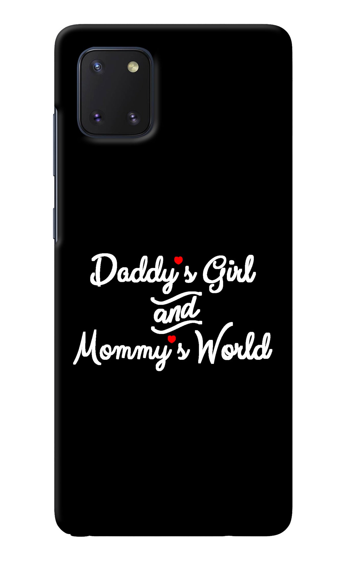 Daddy's Girl and Mommy's World Samsung Note 10 Lite Back Cover