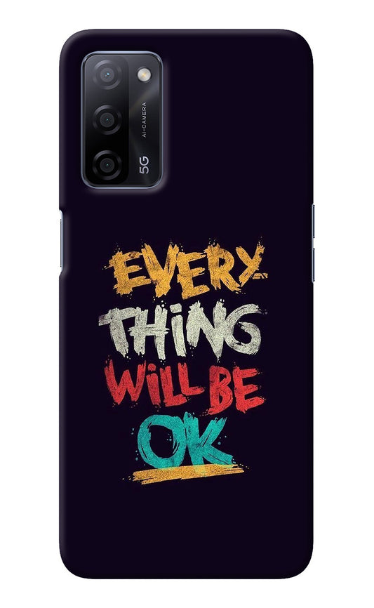 Everything Will Be Ok Oppo A53s 5G Back Cover