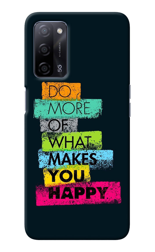 Do More Of What Makes You Happy Oppo A53s 5G Back Cover