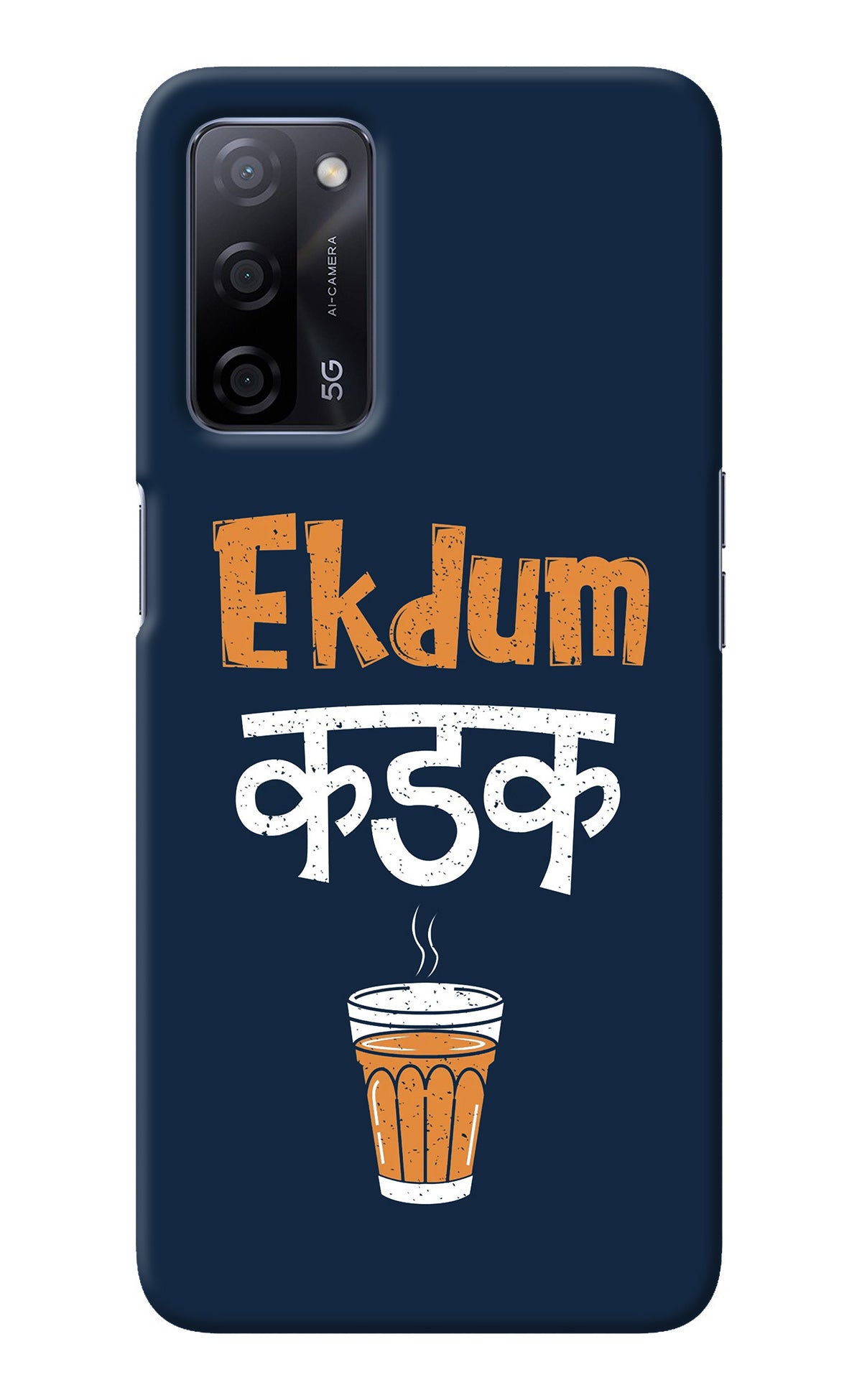 Ekdum Kadak Chai Oppo A53s 5G Back Cover