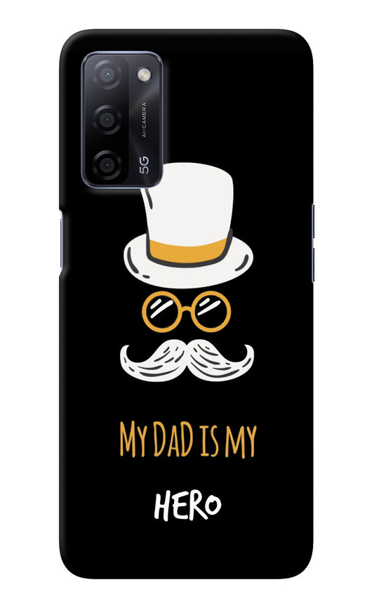 My Dad Is My Hero Oppo A53s 5G Back Cover