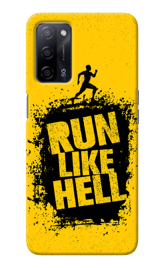 Run Like Hell Oppo A53s 5G Back Cover