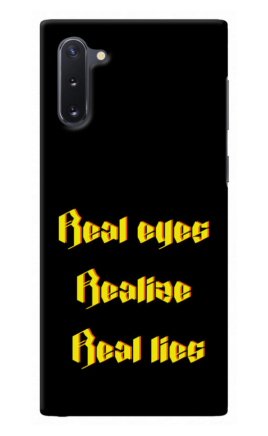 Real Eyes Realize Real Lies Samsung Note 10 Back Cover