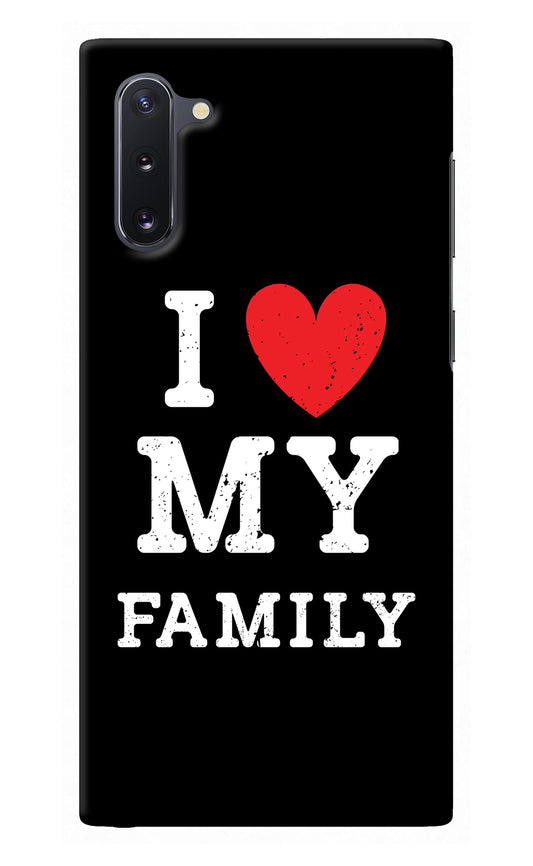 I Love My Family Samsung Note 10 Back Cover