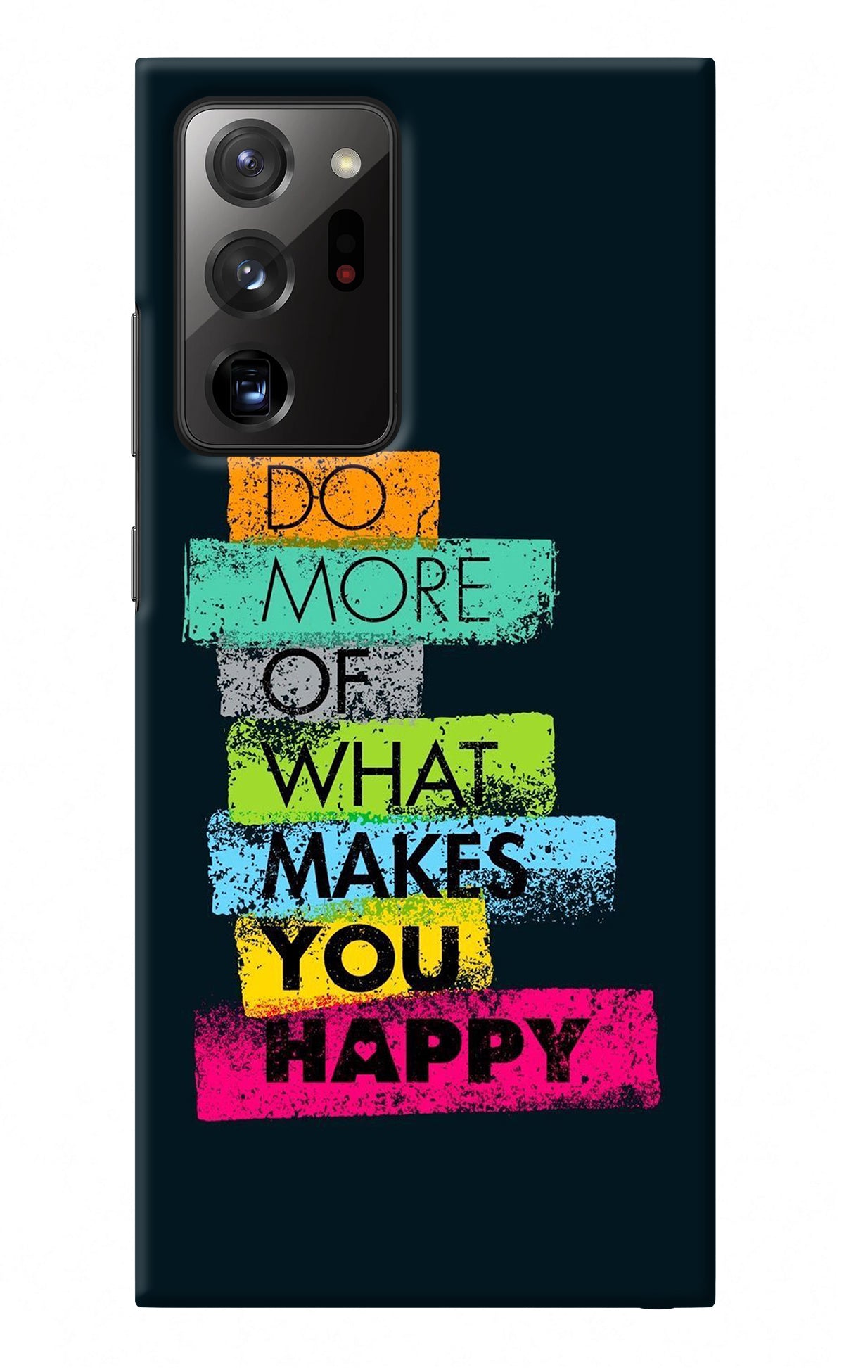 Do More Of What Makes You Happy Samsung Note 20 Ultra Back Cover