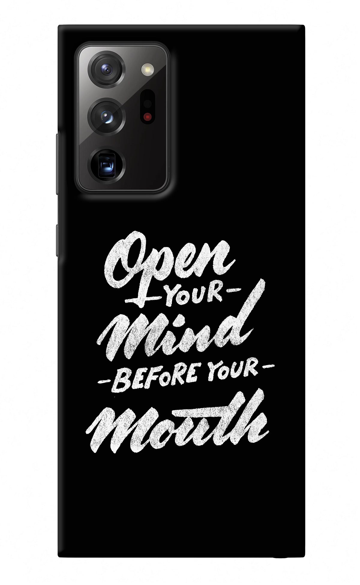 Open Your Mind Before Your Mouth Samsung Note 20 Ultra Back Cover