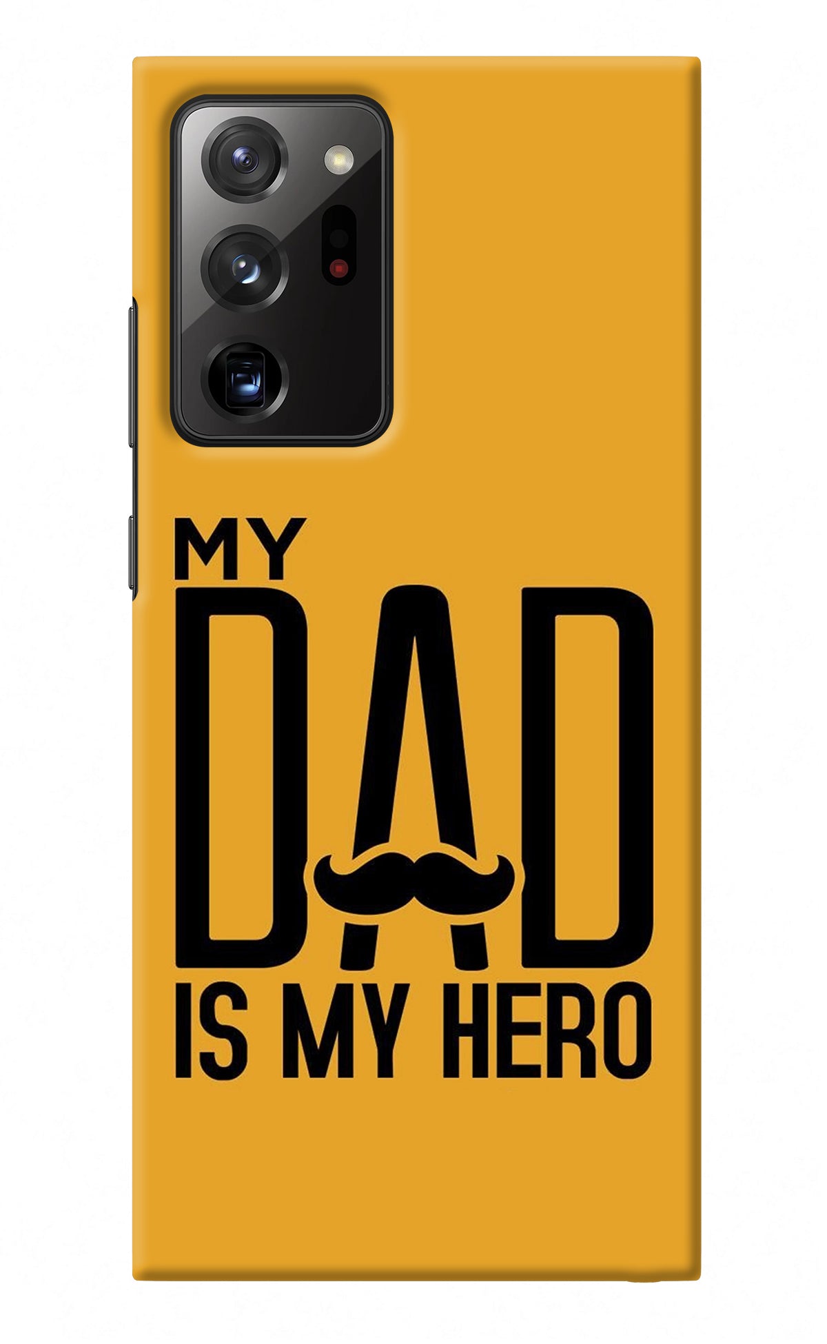 My Dad Is My Hero Samsung Note 20 Ultra Back Cover