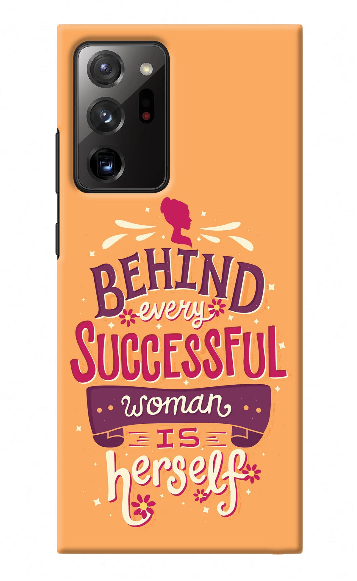 Behind Every Successful Woman There Is Herself Samsung Note 20 Ultra Back Cover