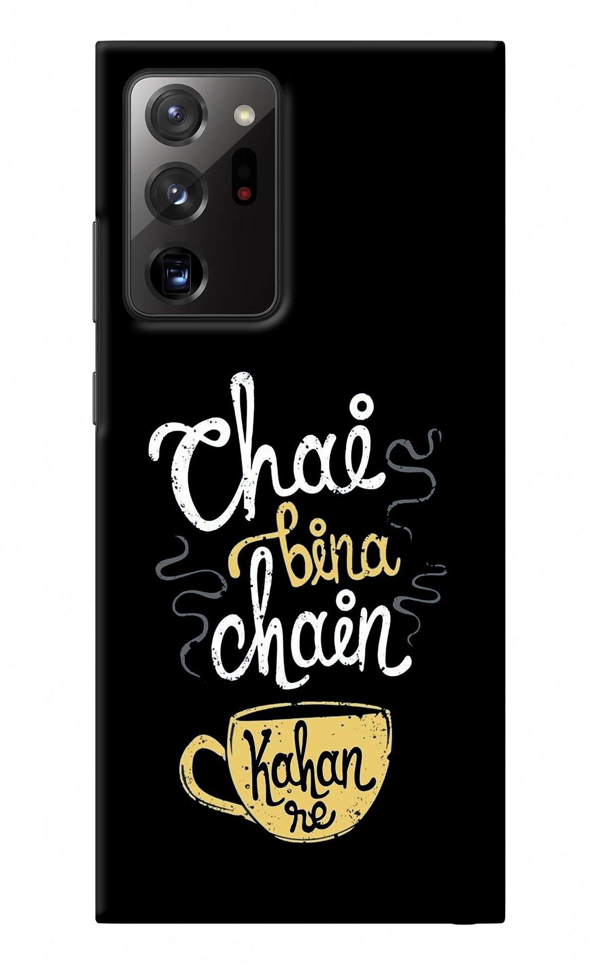 Chai Bina Chain Kaha Re Samsung Note 20 Ultra Back Cover