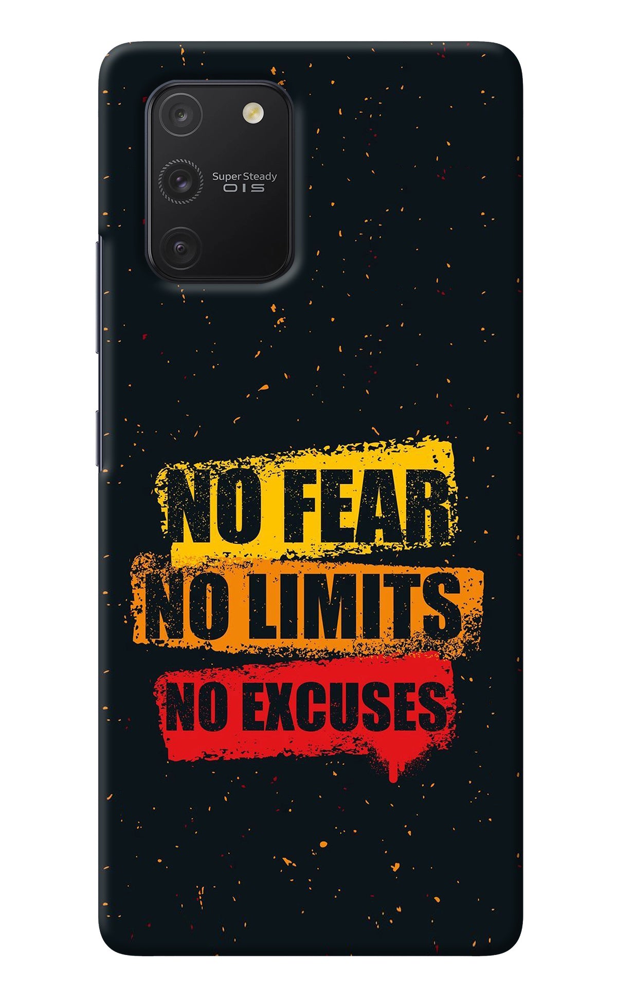 No Fear No Limits No Excuse Samsung S10 Lite Back Cover