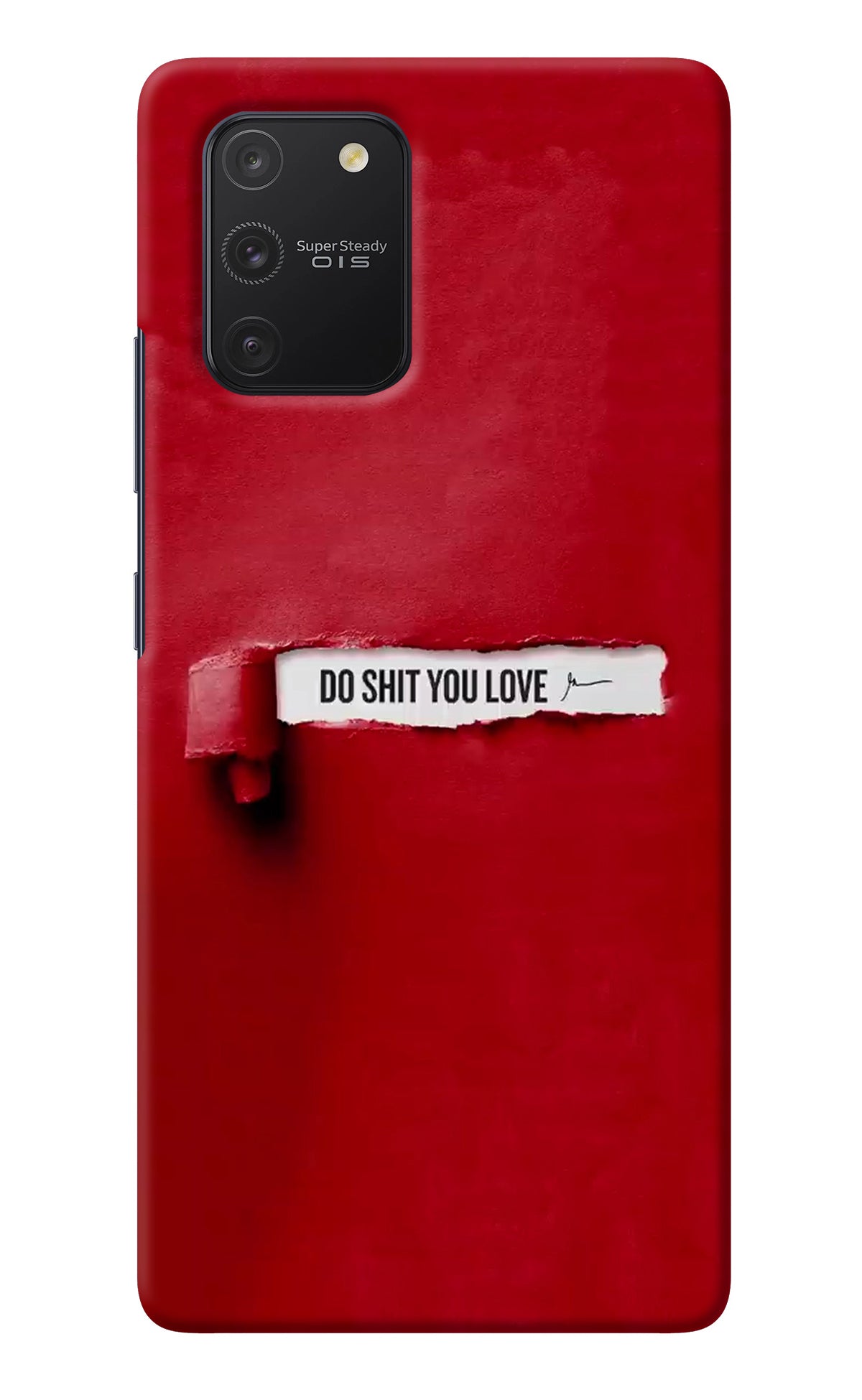 Do Shit You Love Samsung S10 Lite Back Cover