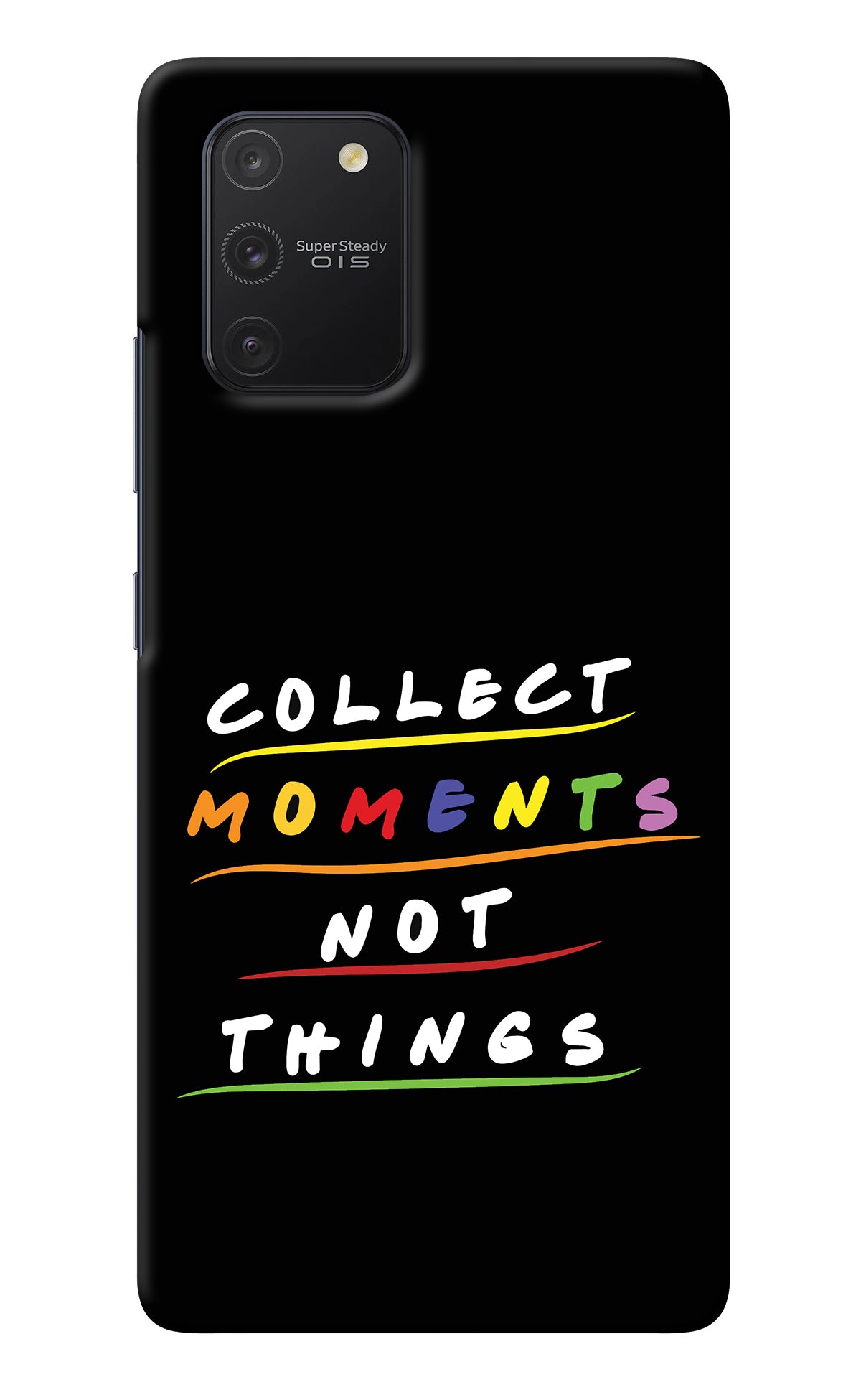 Collect Moments Not Things Samsung S10 Lite Back Cover