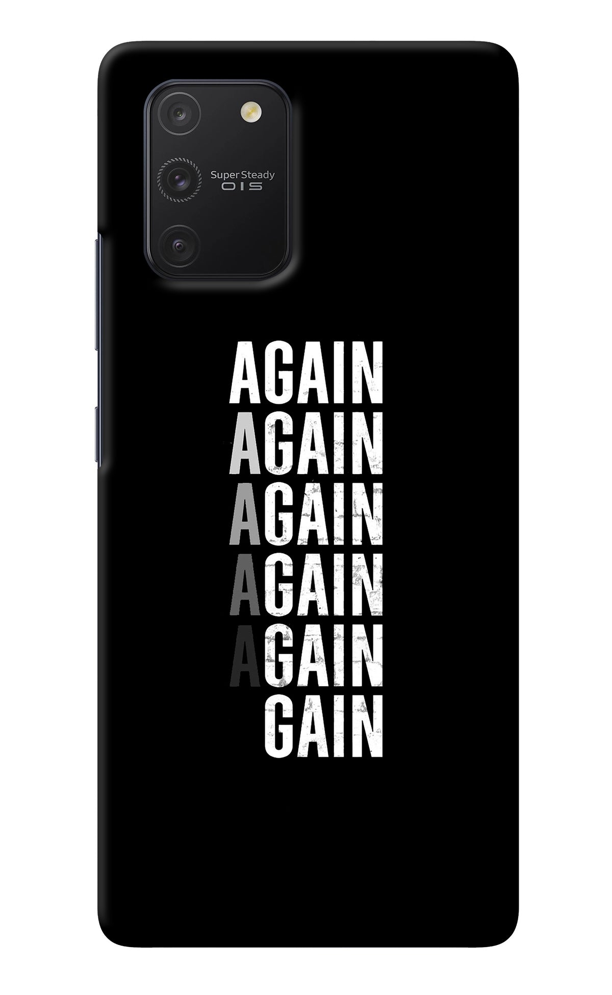 Again Again Gain Samsung S10 Lite Back Cover