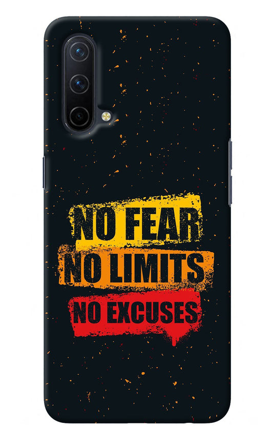 No Fear No Limits No Excuse Oneplus Nord CE 5G Back Cover