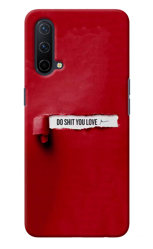 Do Shit You Love Oneplus Nord CE 5G Back Cover