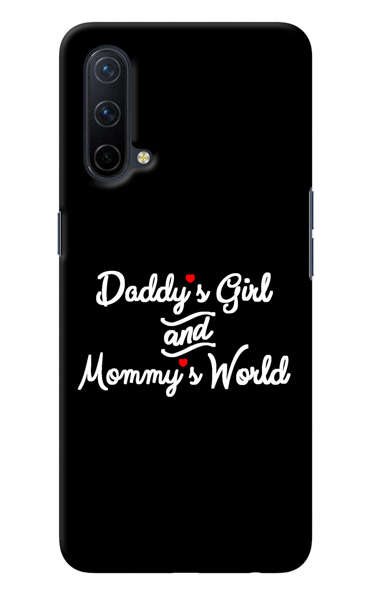 Daddy's Girl and Mommy's World Oneplus Nord CE 5G Back Cover