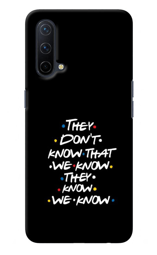 FRIENDS Dialogue Oneplus Nord CE 5G Back Cover