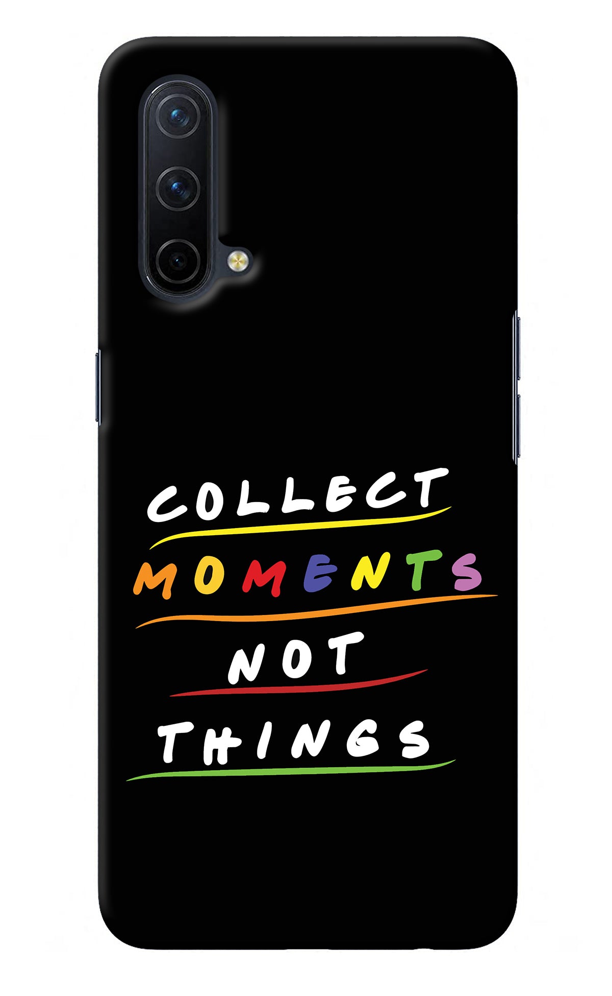 Collect Moments Not Things Oneplus Nord CE 5G Back Cover