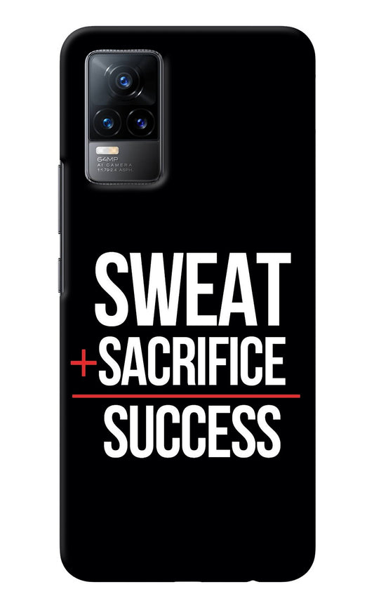 Sweat Sacrifice Success Vivo Y73/V21E 4G Back Cover