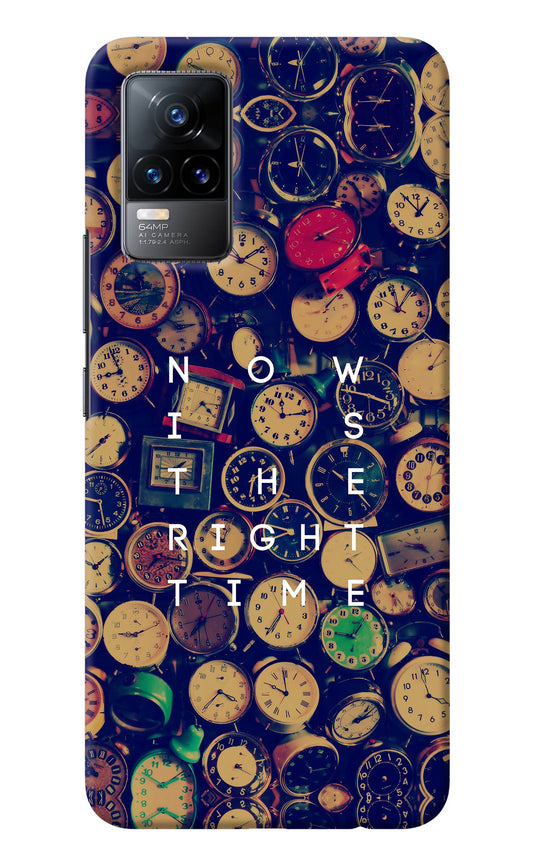 Now is the Right Time Quote Vivo Y73/V21E 4G Back Cover