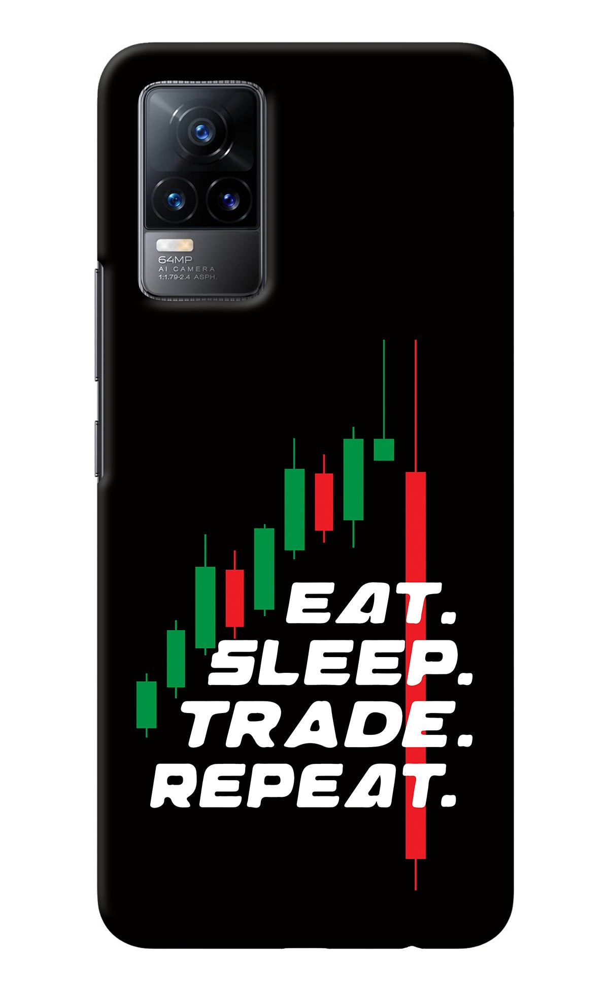 Eat Sleep Trade Repeat Vivo Y73/V21E 4G Back Cover