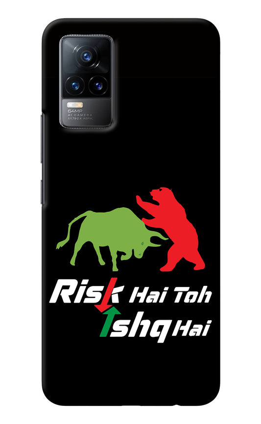 Risk Hai Toh Ishq Hai Vivo Y73/V21E 4G Back Cover