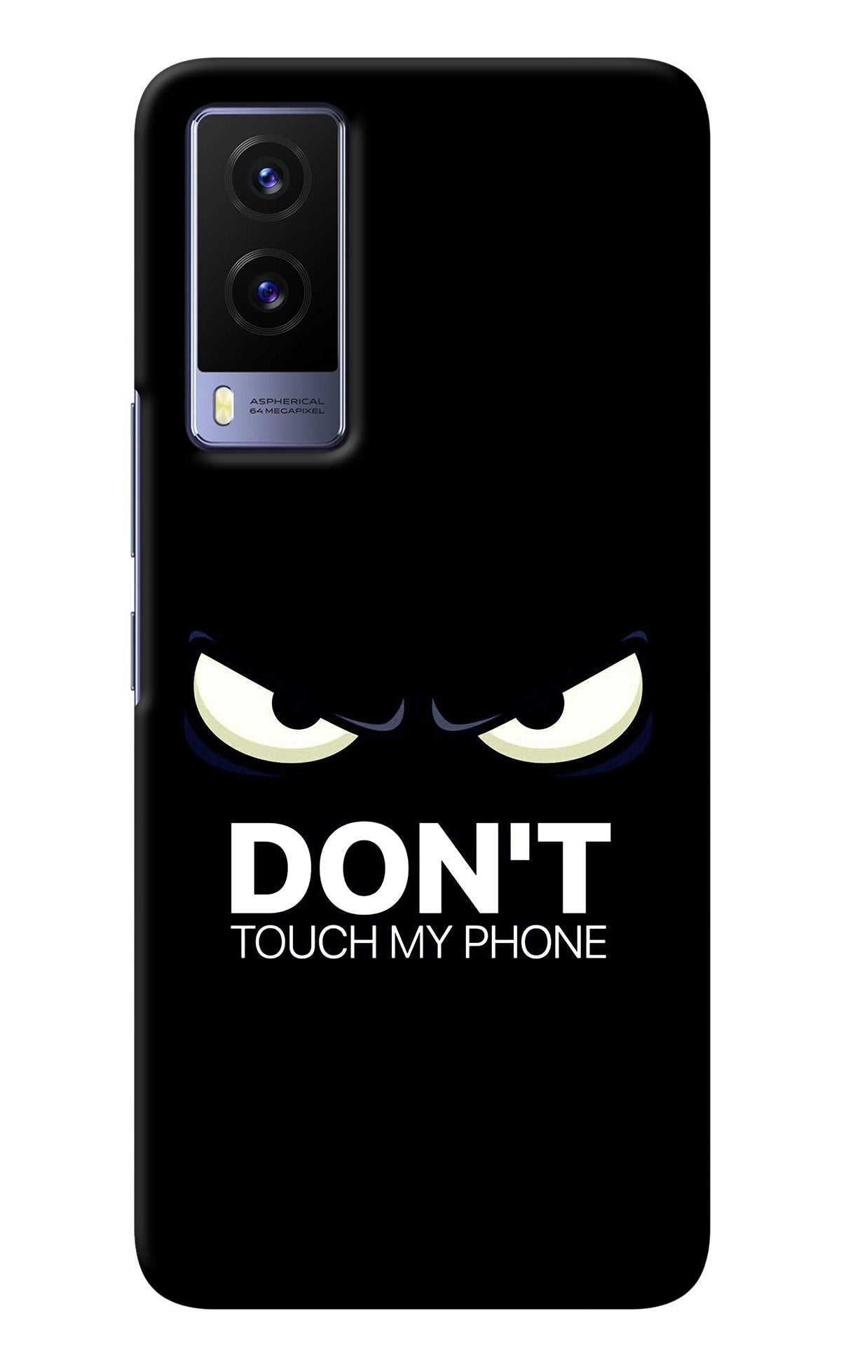 Don'T Touch My Phone Vivo V21E 5G Back Cover