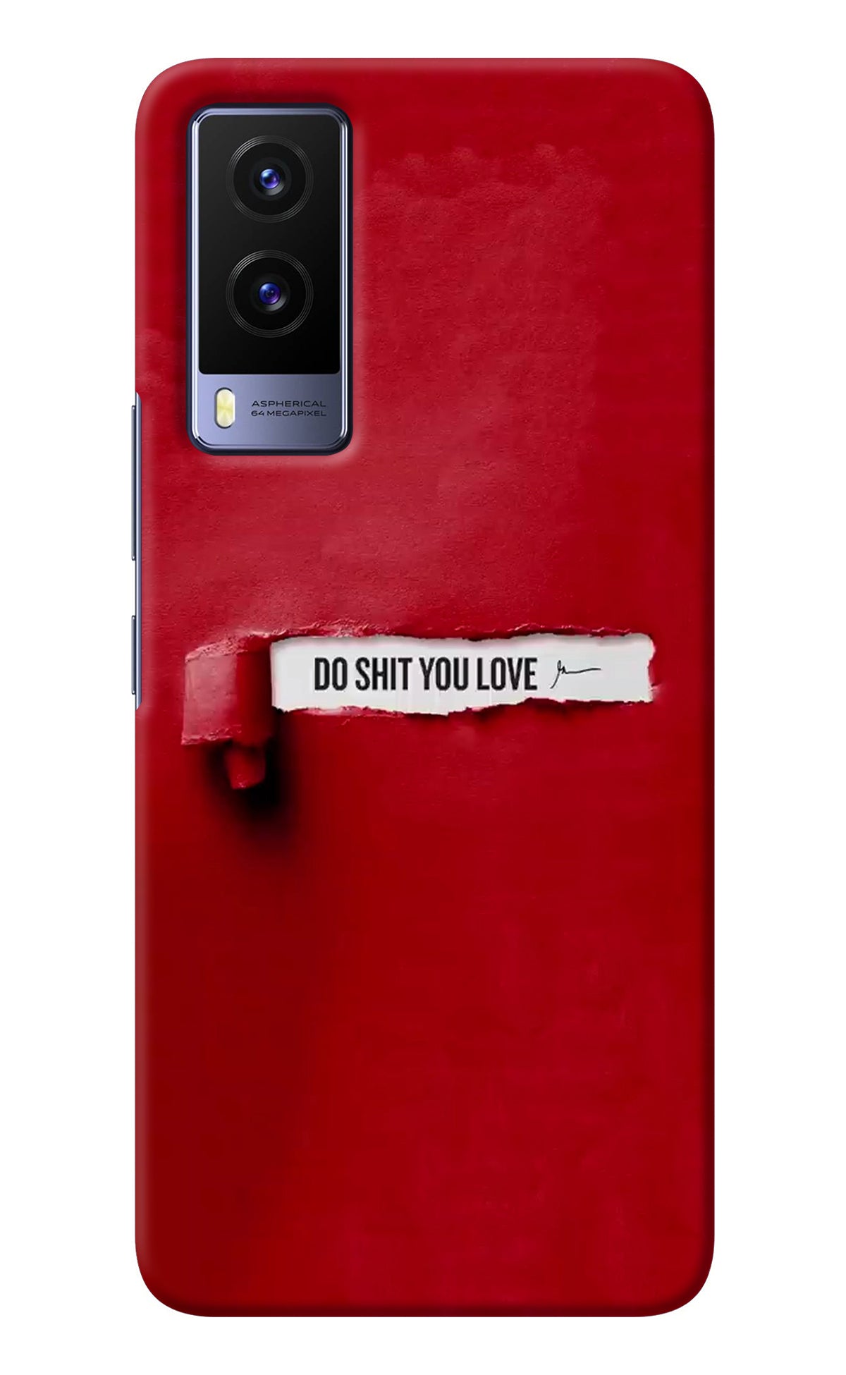 Do Shit You Love Vivo V21E 5G Back Cover