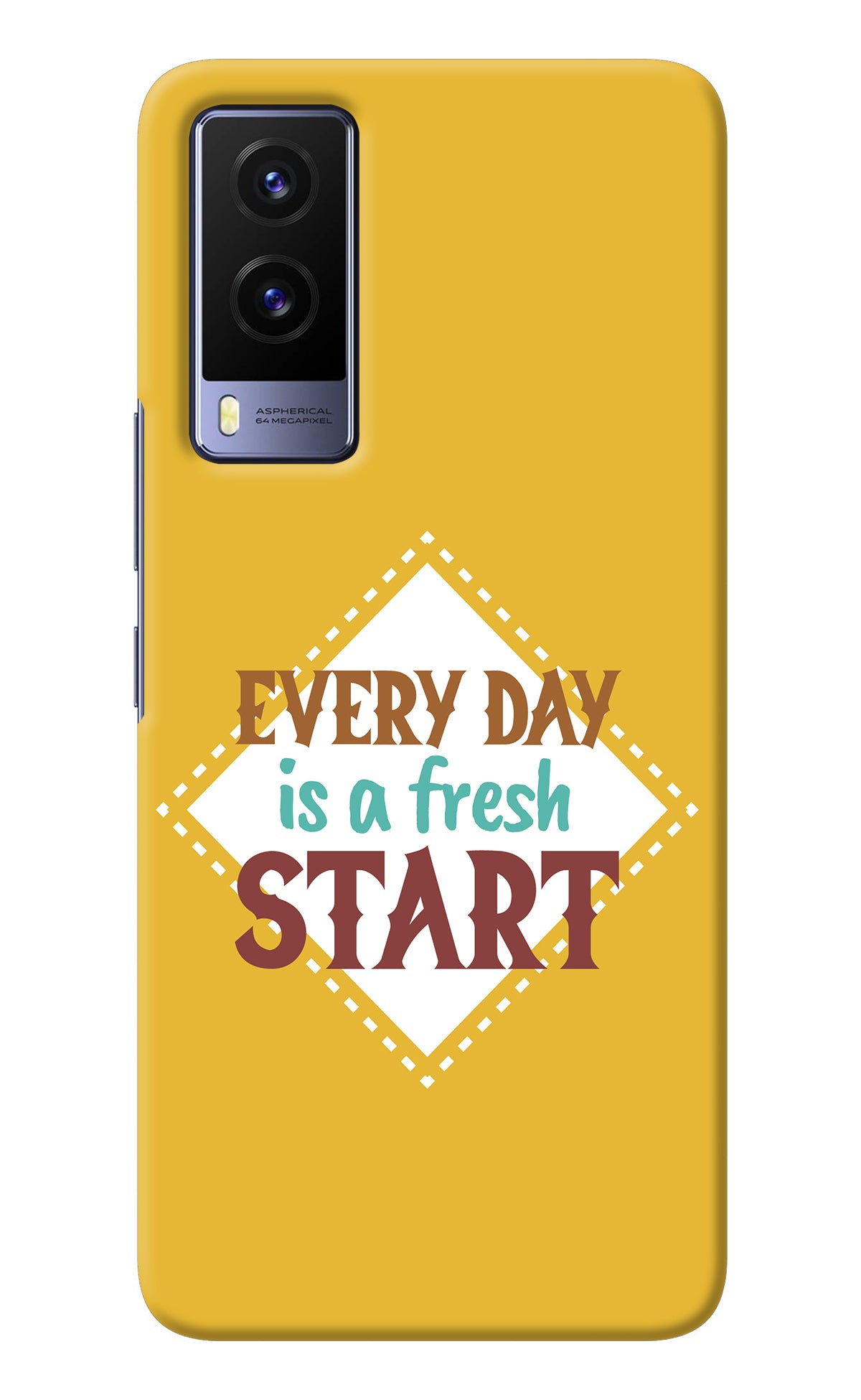 Every day is a Fresh Start Vivo V21E 5G Back Cover