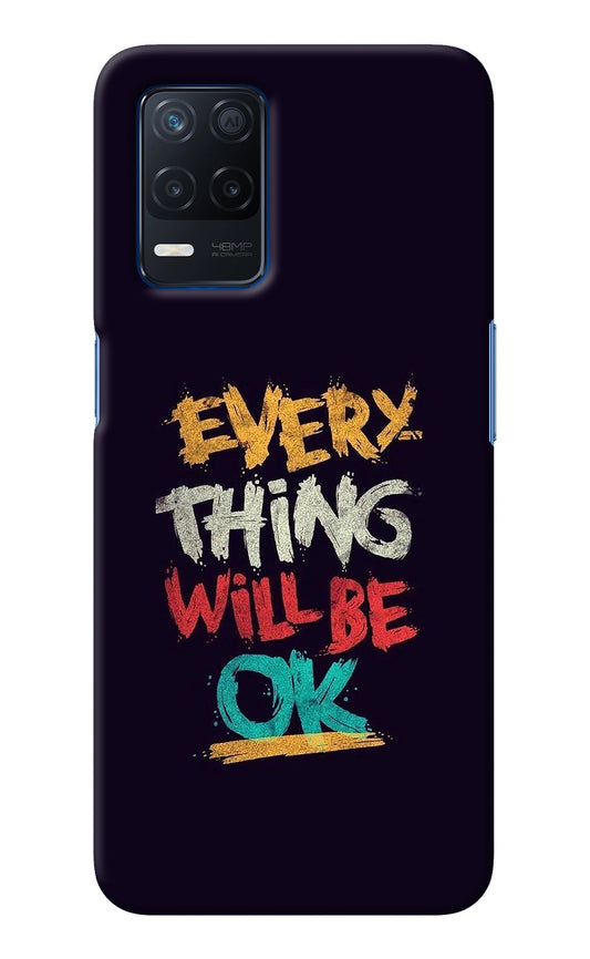 Everything Will Be Ok Realme Narzo 30 5G Back Cover