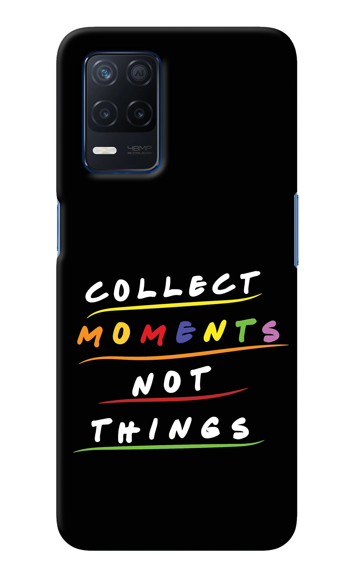 Collect Moments Not Things Realme Narzo 30 5G Back Cover