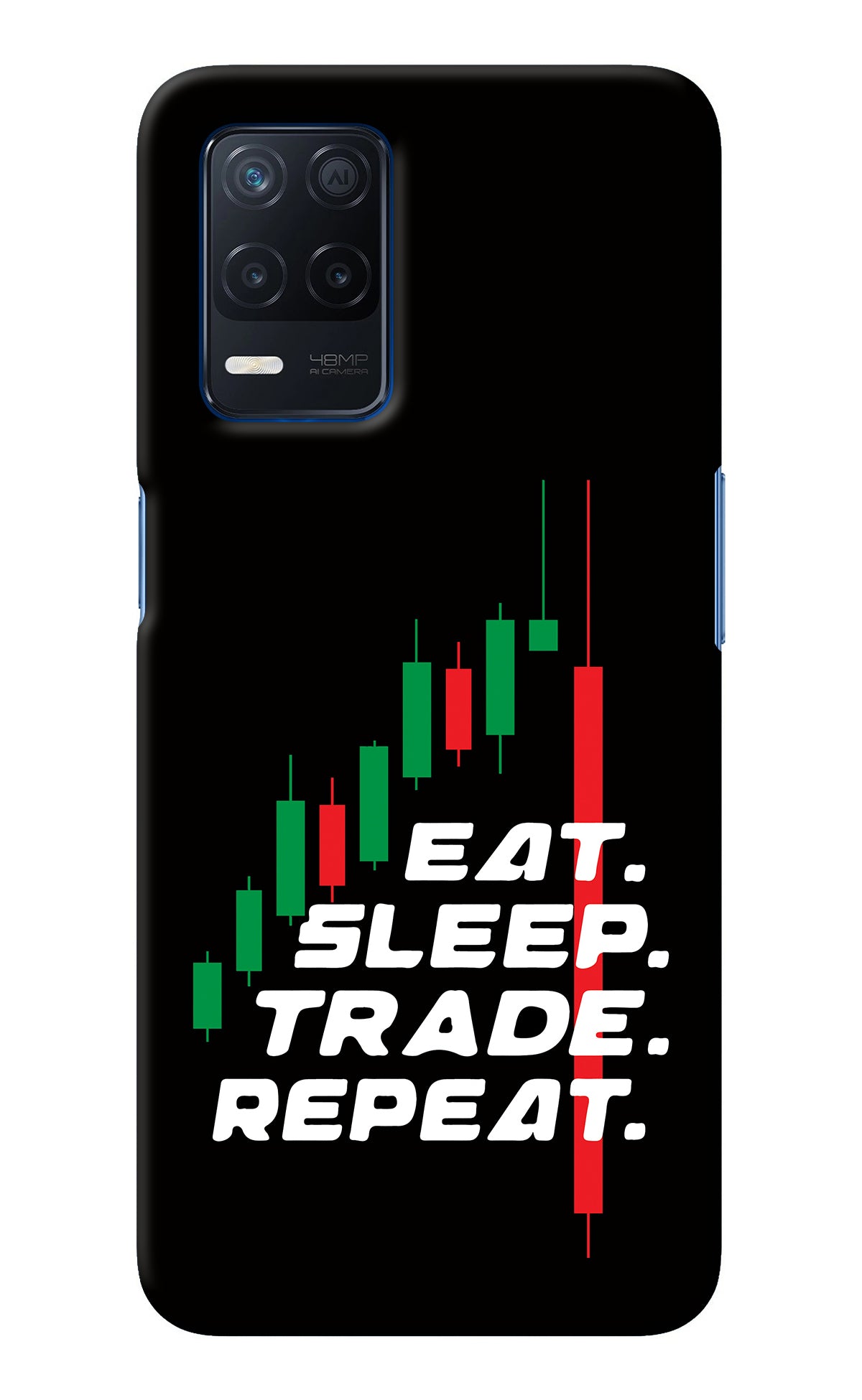 Eat Sleep Trade Repeat Realme Narzo 30 5G Back Cover