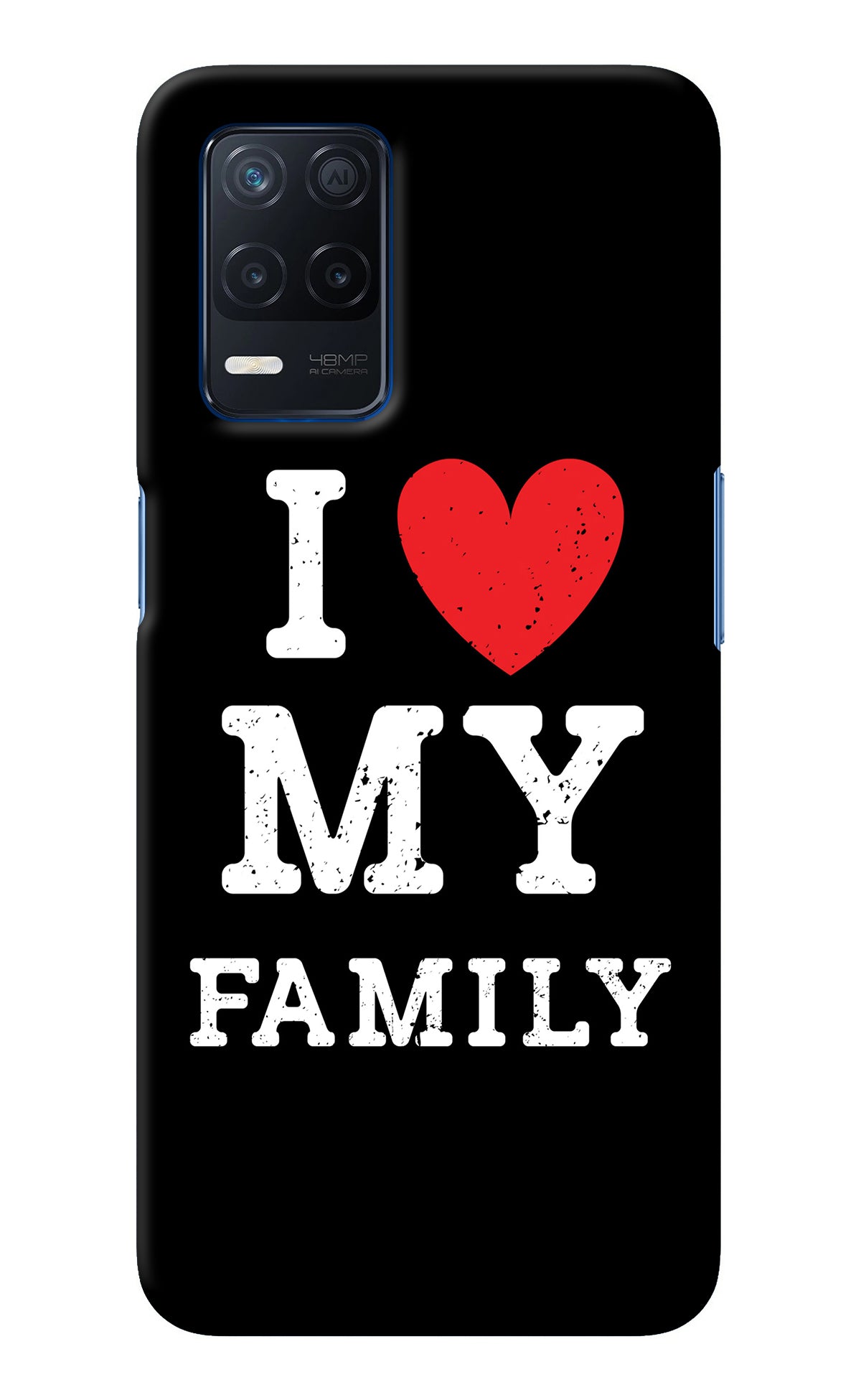 I Love My Family Realme Narzo 30 5G Back Cover