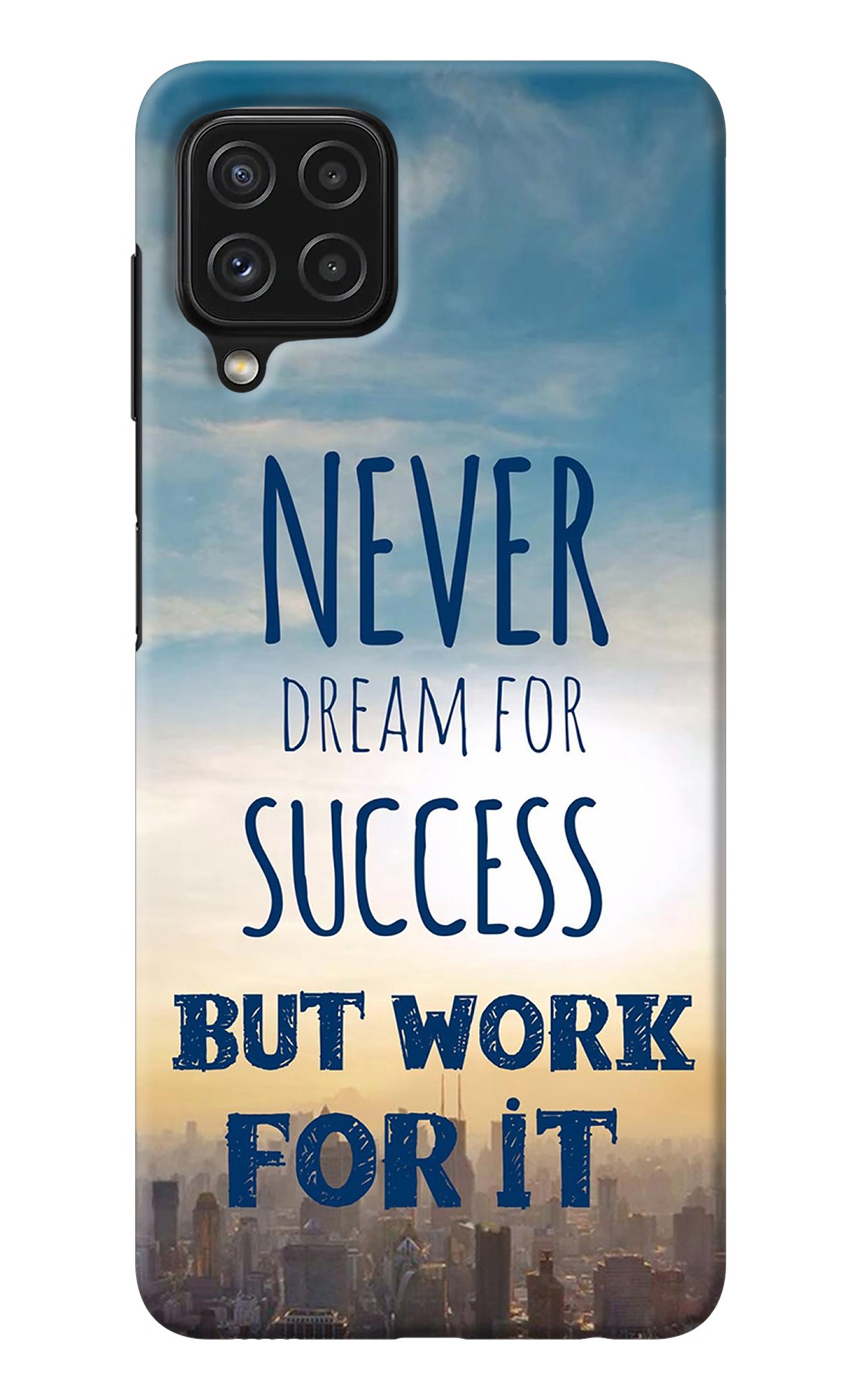 Never Dream For Success But Work For It Samsung M32 Back Cover