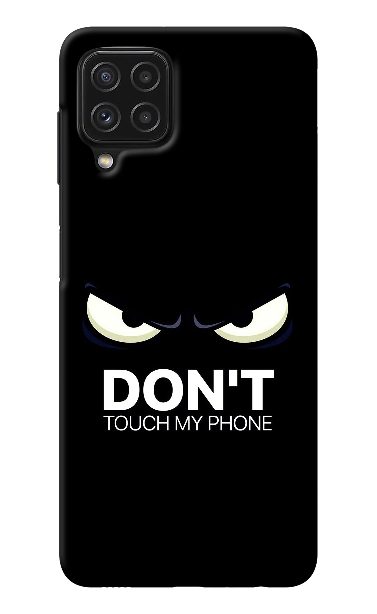 Don'T Touch My Phone Samsung M32 Back Cover