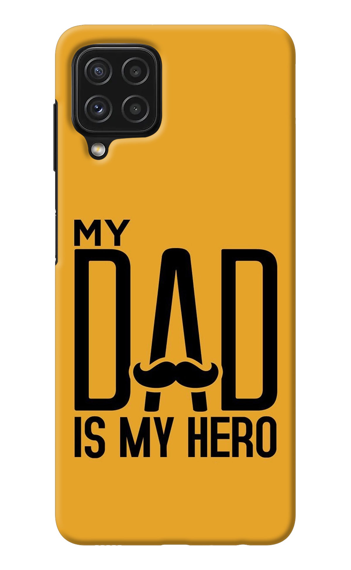 My Dad Is My Hero Samsung M32 Back Cover